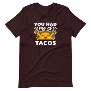 You Had Me At Tacos
